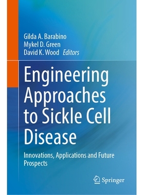 预订 Engineering Approaches to Sickle Cell Disease: Innovations, Applications and Future Prospects 镰状细胞病的工程方法