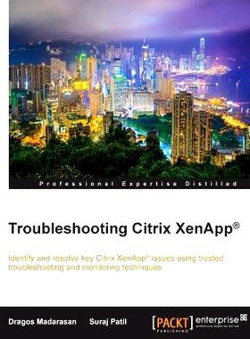 预订 Troubleshooting Citrix XenApp¬Æ Citrix XenApp 故障排除: 9781785283789