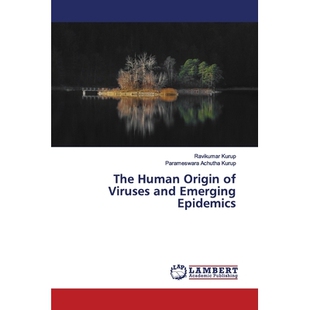 预订 The Human Origin of Viruses and Emerging Epidemics: 9786200113078