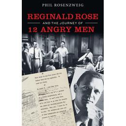预订 Reginald Rose and the Journey of 12 Angry Men