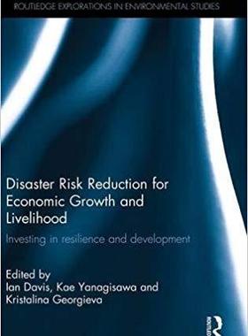 【预售】Disaster Risk Reduction for Economic Growth and Livelihood