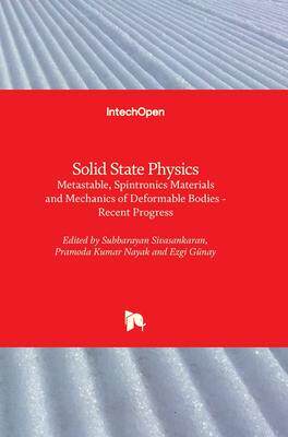 [预订]Solid State Physics - Metastable, Spintronics Materials and Mechanics of Deformable Bodies - Recent  9781838811648