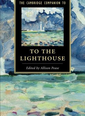 【预订】The Cambridge Companion to  To The Lighthouse