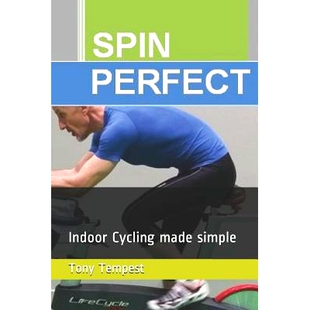 预订 Spin Perfect: Indoor Cycling made simple: 9781980527992
