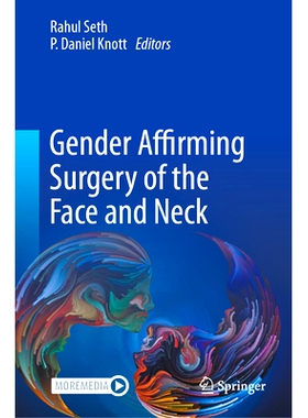 预订 Gender Affirming Surgery of the Face and Neck 面部与颈部性别确认手术: 9783031828836