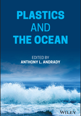 【预订】Plastics And The Ocean 9781119768401