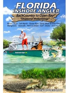 预订 Florida Inshore Angler: Back Country to Open Bay - Situational Methodology: 9781793803474