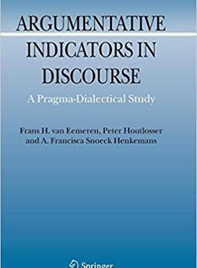 【预订】Argumentative Indicators in Discourse 9781402062438