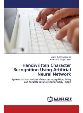 预订 Handwritten Character Recognition Using Artificial Neural Network 利用人工神经网络的手写字符识别: 9783659364037
