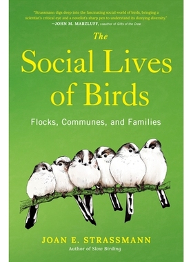预订 The Social Lives of Birds: Flocks, Communes, and Families 鸟类的社会生活：群体、公社和家庭: 9780593853061
