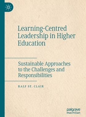 【预订】Learning-Centred Leadership in Higher Education