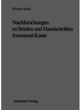 预订 Nachforschungen zu Briefen und Handschriften Immanuel Kants: 9783050023168