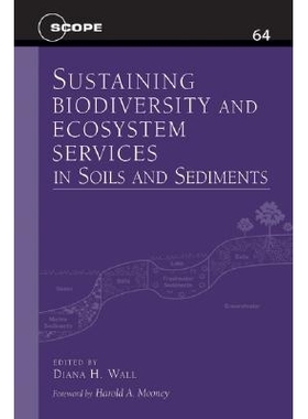 预订 Sustaining Biodiversity and Ecosystem Services in Soils and Sediments 维持土壤和沉积物中的生物多样性和生态系统服务: