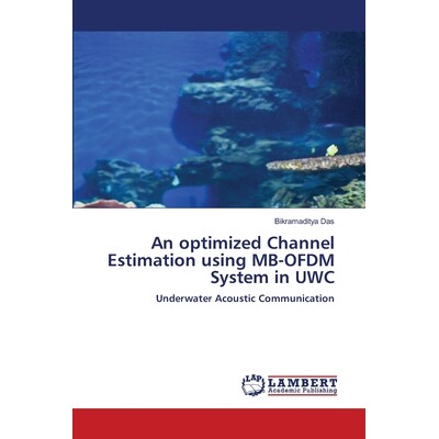 预订 An optimized Channel Estimation using MB-OFDM System in UWC: 9786209118647