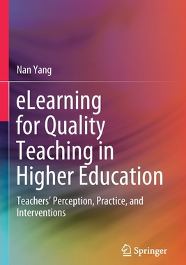 【预订】eLearning for Quality Teaching in Higher Education
