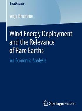 【预订】Wind Energy Deployment and the Relevance of Rare Earths