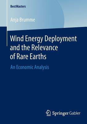 【预订】Wind Energy Deployment and the Relevance of Rare Earths