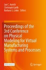 [预订]Proceedings of the 3rd Conference on Physical Modeling for Virtual Manufacturing Systems and Process 9783031357817