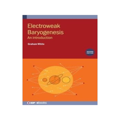 [预订]Electroweak Baryogenesis (Second Edition): An introduction 9780750335690