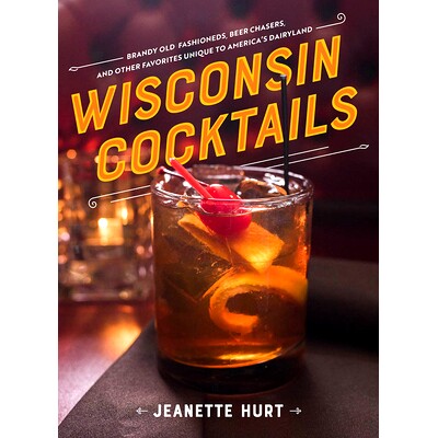 预订 Wisconsin Cocktails 威斯康星鸡尾酒: 9780299328801