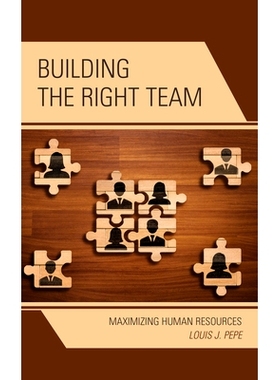 预订 Building the Right Team: Maximizing Human Resources 建立合适的团队：*限度地利用人力资源: 9781475854497