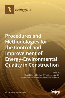 [预订]Procedures and Methodologies for the Control and Improvement of Energy-Environmental Quality in Cons 9783036517803