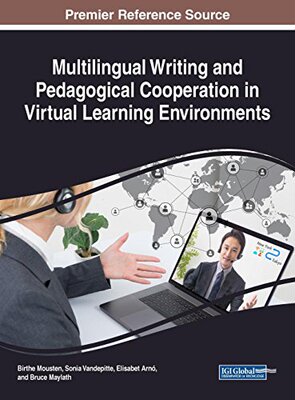 【预订】Multilingual Writing and Pedagogical Cooperation in Virtual Learning Environments