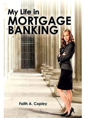 预订 My Life In Mortgage Banking: 9781461055419