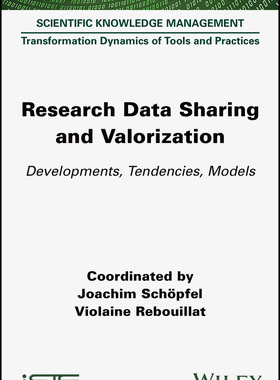【预订】Research Data Sharing and Valorization: Developments, Tendencies, Mo 9781789450736