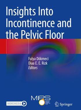 [预订]Insights Into Incontinence and the Pelvic Floor 9783030941765