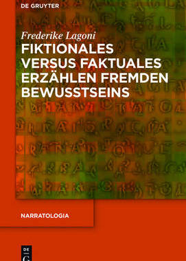 【预订】Fiktionales versus faktuales Erzählen fremden Bewusstseins 9783110477054