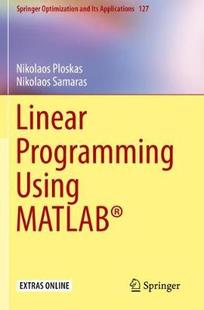 【预订】Linear Programming Using Matlab(r)