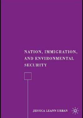 【预订】Nation, Immigration, and Environmental Security