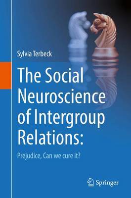 【预订】The Social Neuroscience of Intergroup Relations: