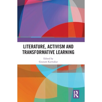预订 Literature, Activism and Transformative Learning 文学、行动主义与变革性学习: 9781041225805