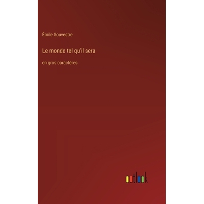 预订 Le monde tel qu’il sera: en gros caractères: 9783368375270