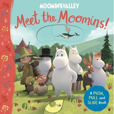 预订 Meet the Moomins! A Push, Pull and Slide Book: Moominvalley Push, Pull and Slide 来见见姆明一家！: 9781529054125