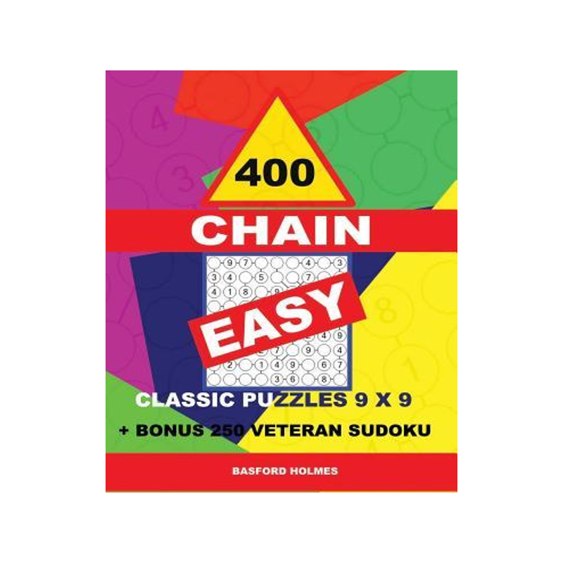 [预订]400 Chain Easy Classic Puzzles 9 X 9 + Bonus 250 Veteran Sudoku: Holmes Is a Perfectly Compiled Sudo 9781726877152