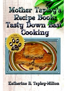 预订 Mother Tapley’s Recipe Book: Tasty Down East Cooking: 9781988345444