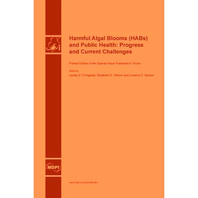 预订 Harmful Algal Blooms (Habs) and Public Health: Progress and Current Challenges: 9783038421559