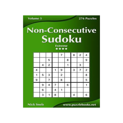 [预订]Non-Consecutive Sudoku - Extreme - Volume 5 - 276 Logic Puzzles 9781506193236