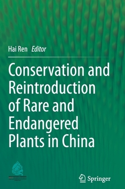 【预订】Conservation and Reintroduction of Rare and Endangered Plants in China