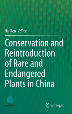 【预订】Conservation and Reintroduction of Rare and Endangered Plants in China