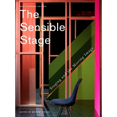 预订 The Sensible Stage: Staging and the Moving Image: 9781783207695