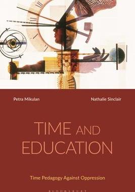 [预订]Time and Education: Time Pedagogy Against Oppression 9781350334861