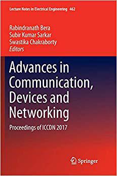 【预售】Advances in Communication, Devices and Networking: Proceedings of Iccdn 2017