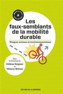 [预订]Les faux-semblants de la mobilité durable : risques sociaux et environnementaux 9791035106577