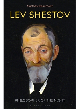 预订 Lev Shestov: Philosopher of the Sleepless Night: 9781350151147