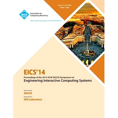 预订 Eics 14 ACM SIGCHI Symposium on Engineering Interactive Computing Systems: 9781450330923