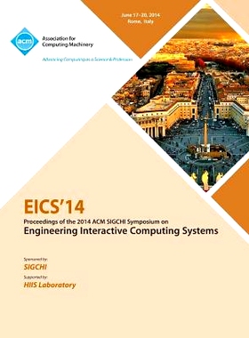 预订 Eics 14 ACM SIGCHI Symposium on Engineering Interactive Computing Systems: 9781450330923